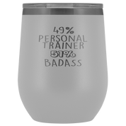 Personal Trainer Gift, 49% Personal Trainer, Badass, 12oz Tumbler, Travel mug, Coffee Tumbler, Present for Personal Trainer Colleague