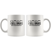 I sell drugs