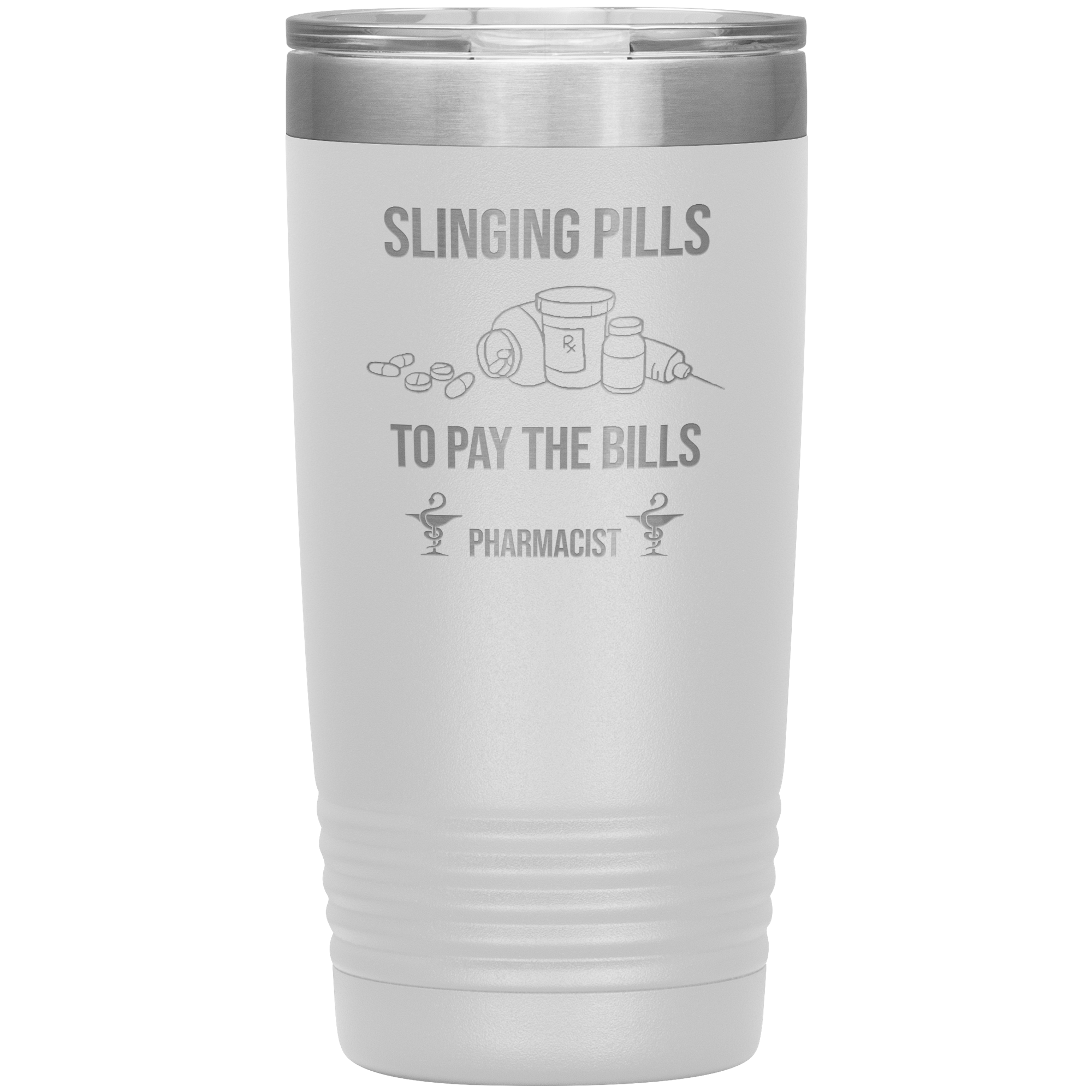 Pharmacist Slinging Pills to Pay the Bills Tumbler