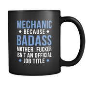 Mechanic Because Badass Job title