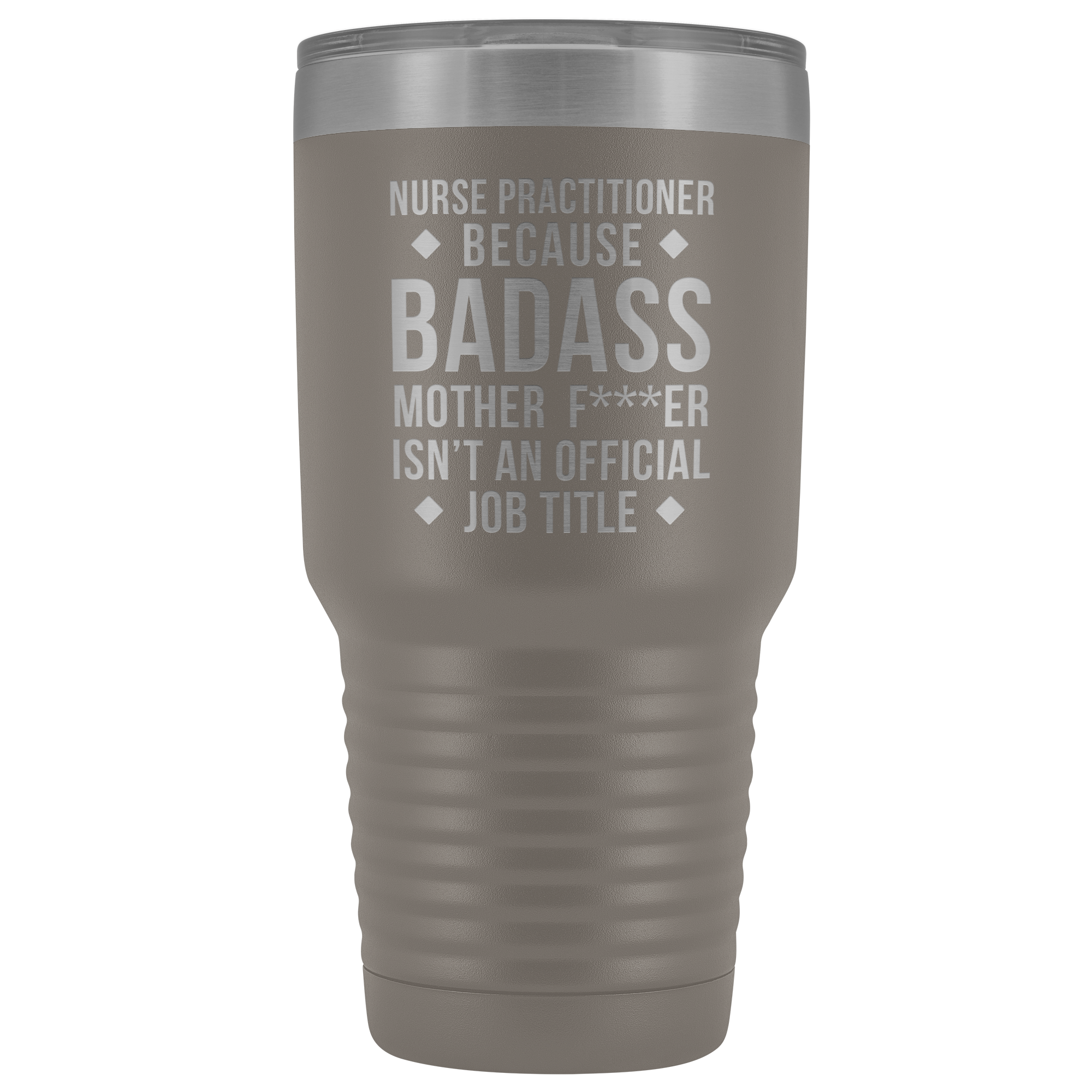 Nurse Practitioner Gift, Nurse Practitioner badass, Vacuum Tumbler, Travel mug, Coffee Tumbler, Present for Nurse Practitioner Colleague