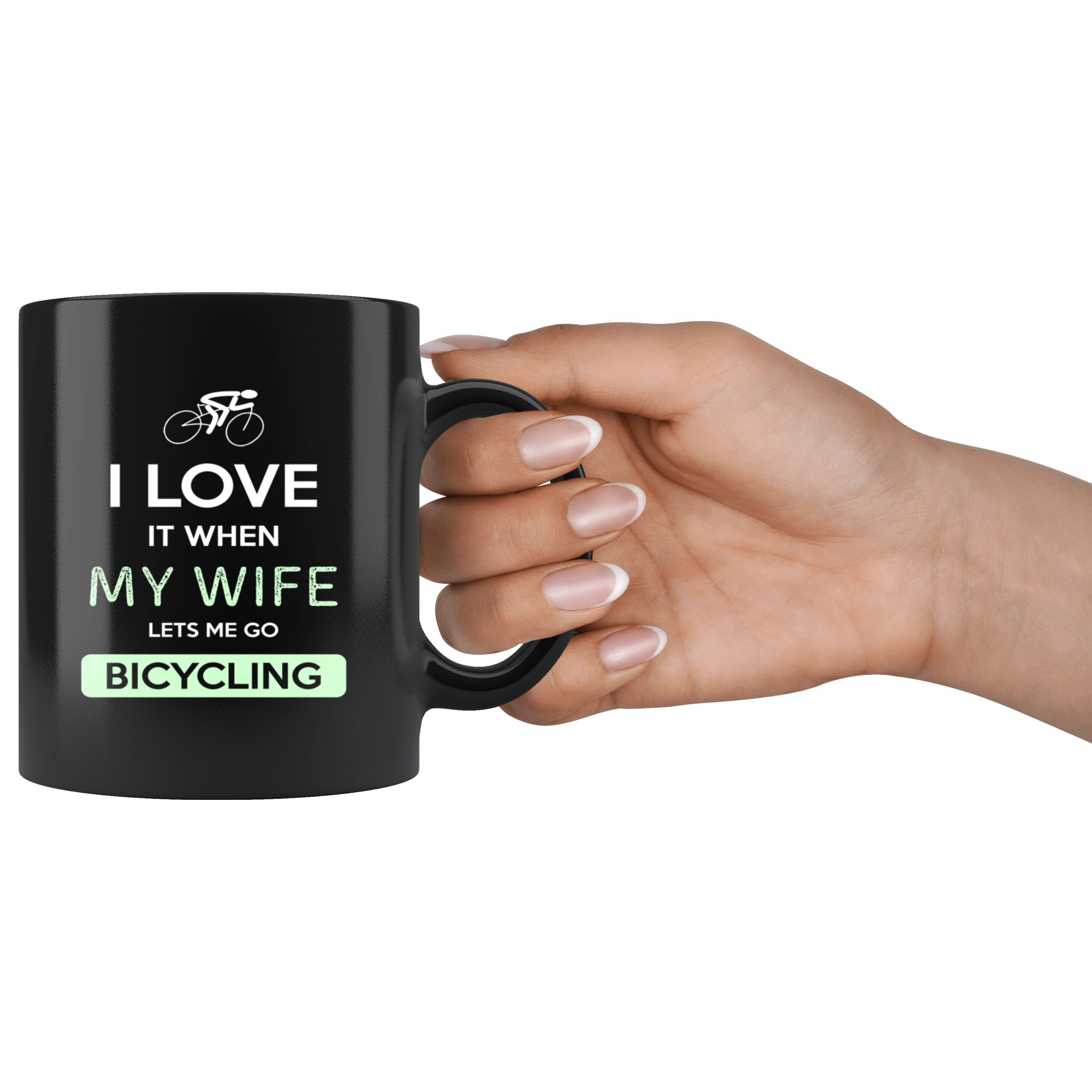 Bicycling I love it when my wife lets me go Bicycling Gift, Christmas, Birthday Present for Bicycling enthusiast Black Mug