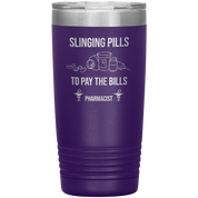 Pharmacist Slinging Pills to Pay the Bills Tumbler