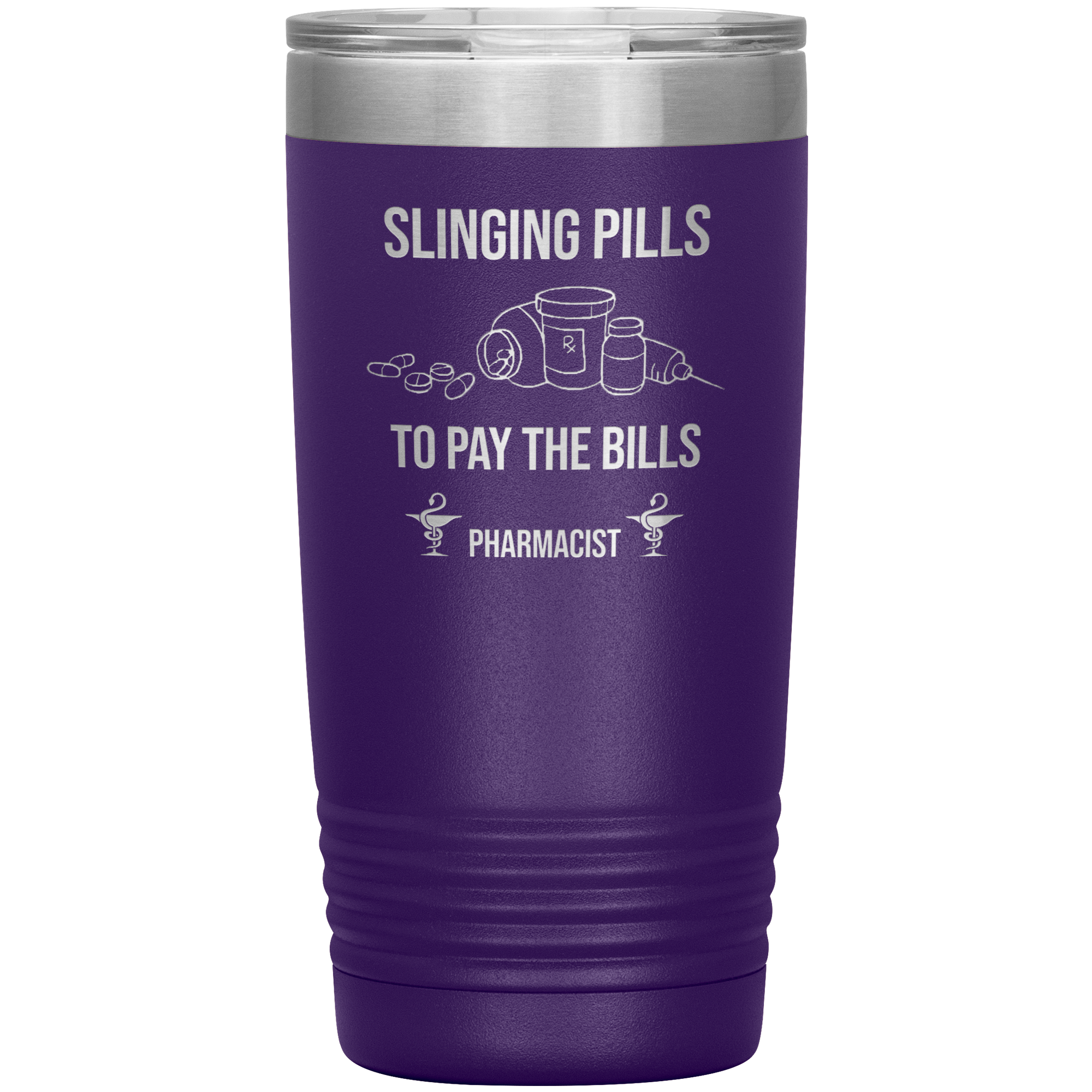 Pharmacist Slinging Pills to Pay the Bills Tumbler