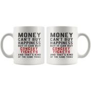 Money Can't Buy Quote, Money Can't Buy White Mug, Birthday Present, Christmas Gift, 11oz  white mug, Fun Quote Gift