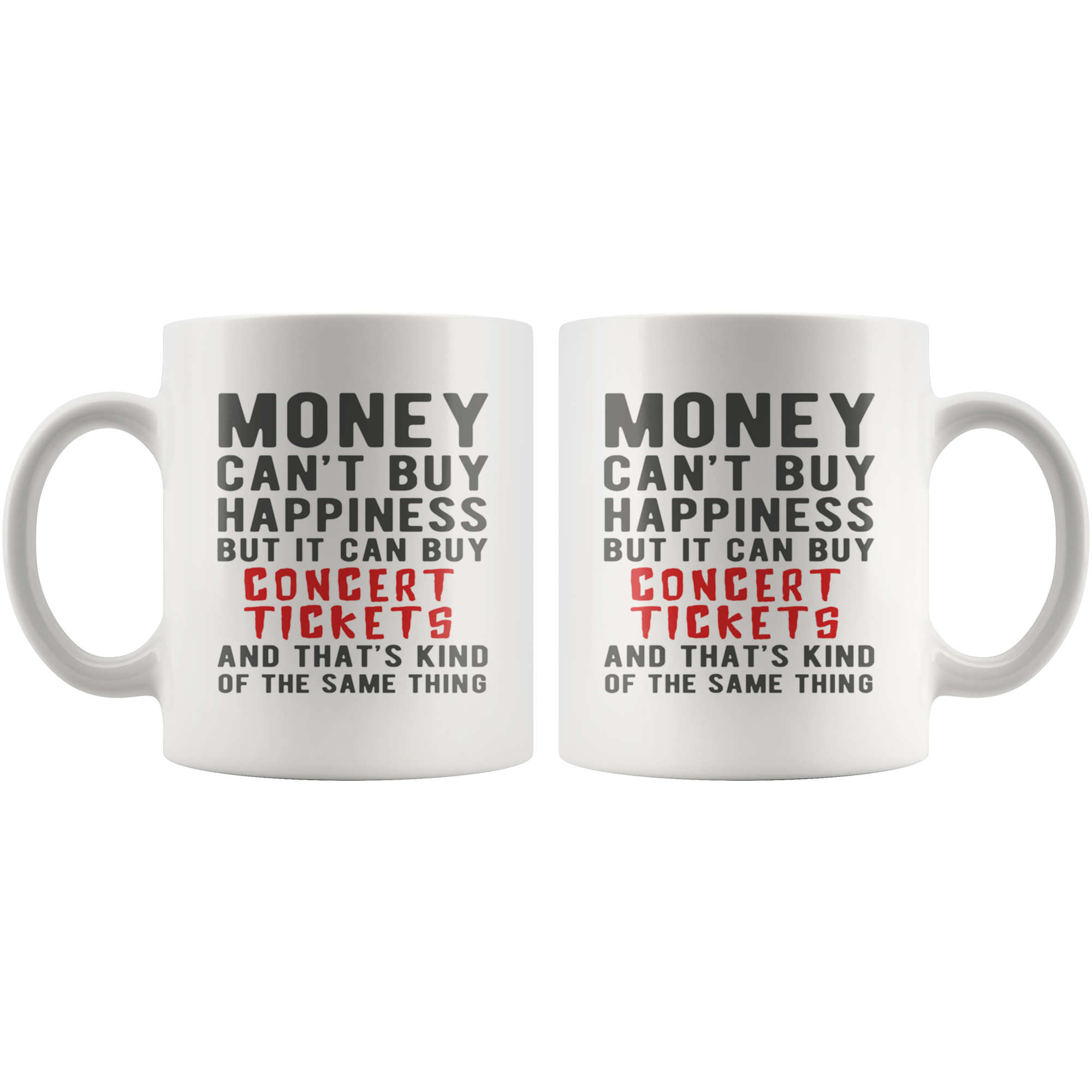 Money Can't Buy Quote, Money Can't Buy White Mug, Birthday Present, Christmas Gift, 11oz  white mug, Fun Quote Gift