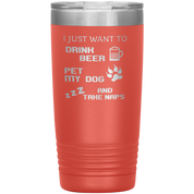 Drink beer and take naps 20oz Tumbler