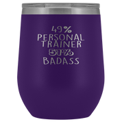 Personal Trainer Gift, 49% Personal Trainer, Badass, 12oz Tumbler, Travel mug, Coffee Tumbler, Present for Personal Trainer Colleague