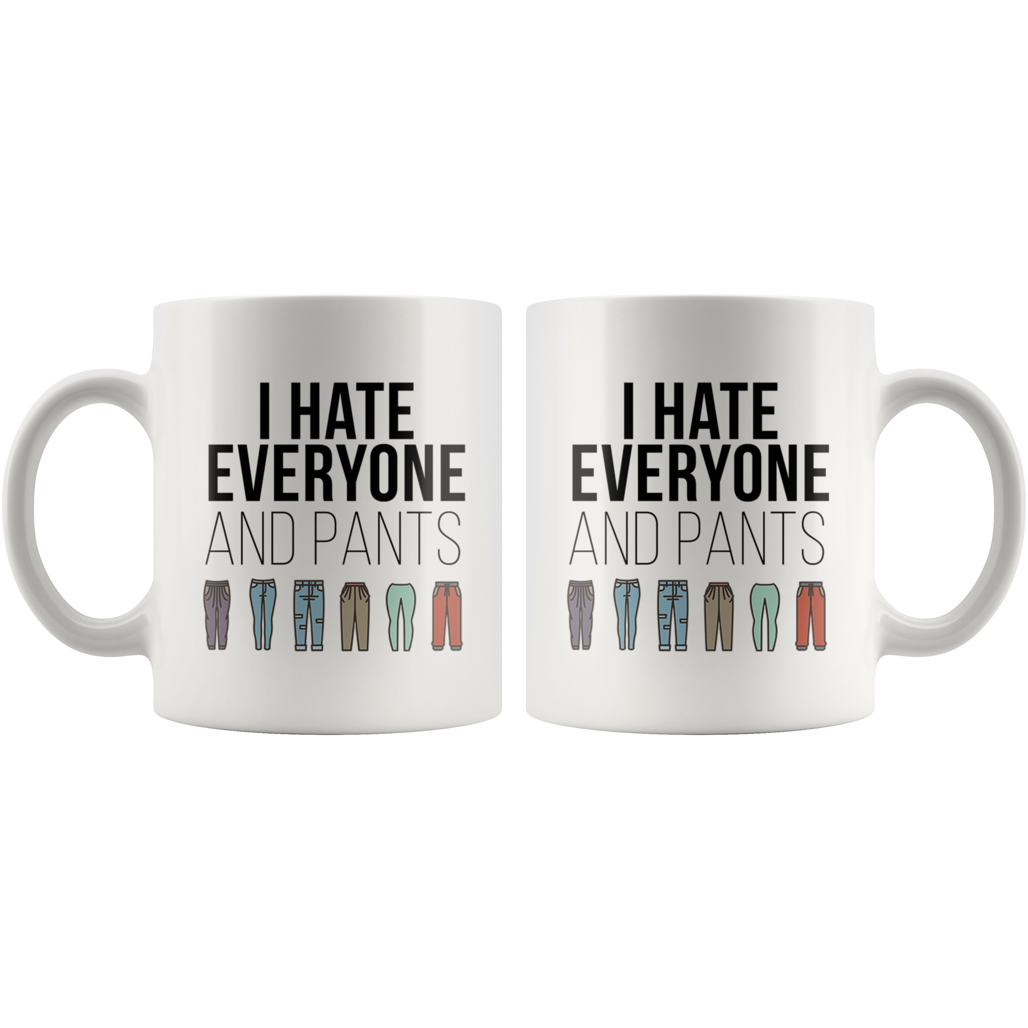 I hate everyone and pants - Edit
