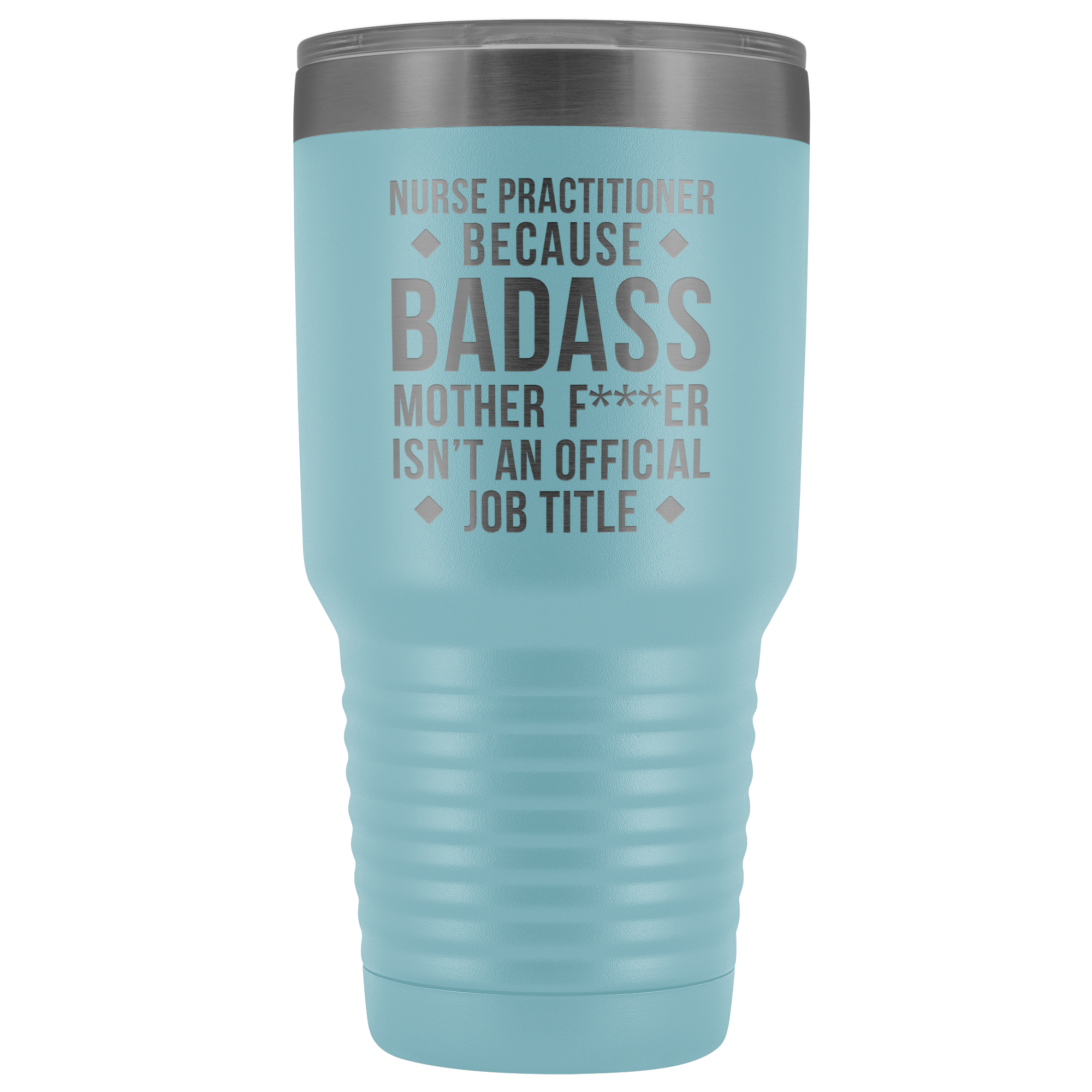 Nurse Practitioner Gift, Nurse Practitioner badass, Vacuum Tumbler, Travel mug, Coffee Tumbler, Present for Nurse Practitioner Colleague