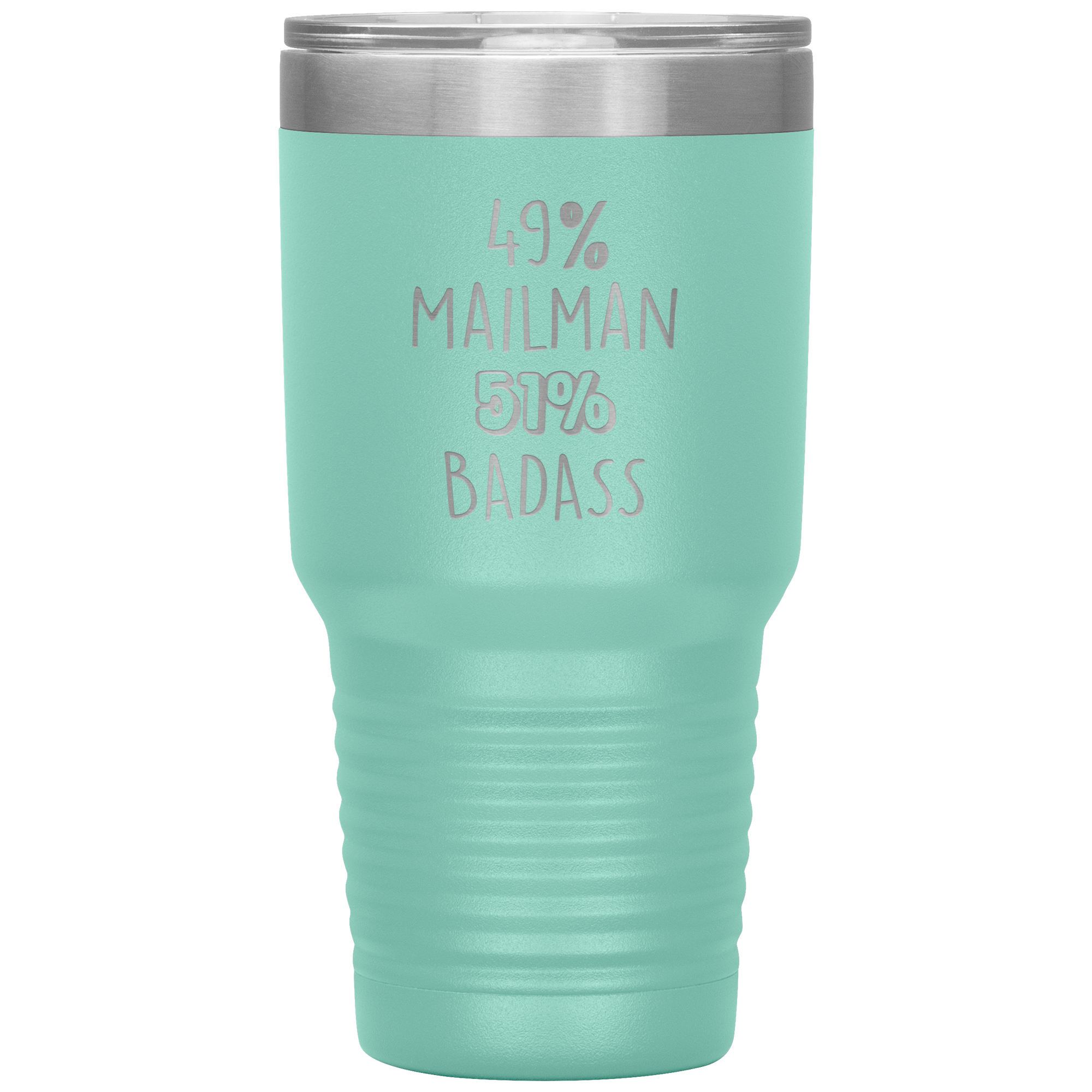 49% Mailman, Badass 30oz tumbler
