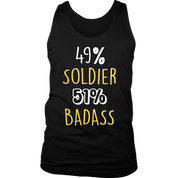 Soldier Gift,49% Soldier, Badass Woman's tank top, Racerback, Mens Tank top, Colleague gift, Profession, Summer Apparel