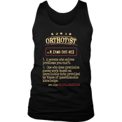 Orthotist, Womans tank top, Racerback, Mens Tank top, Profession, Colleague gift, Coworker present, Orthotist Gift