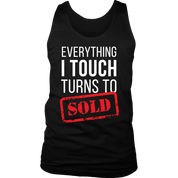 Everything I touch turns to sold
