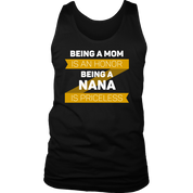Being a mom is priceless being a nana