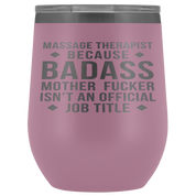 Massage Therapist Gift, Massage Therapist badass, 12oz Tumbler, Travel mug, Coffee Tumbler, Present for Massage Therapist Colleague