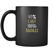 49% Chef 51% Badass