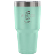 49% Art Director, Badass Tumbler 30oz