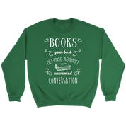 Books Books, your best defense against unwanted conversation Gift, Unisex Longsleeve, Hoodie, Crewneck long sleeve, Sweatshirt, Jersey