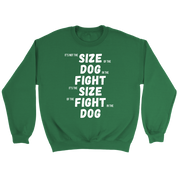 MMA It's not the size of the dog in the fight Gift, Unisex Longsleeve, Hoodie, Crewneck long sleeve, Sweatshirt, Jersey