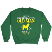 Never underestimate an old man with an Akita crewneck