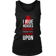 I Ride Horses