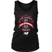 Horse, Some grandmas knit, real grandmas ride horses Gift, Birthday Present Tank Top
