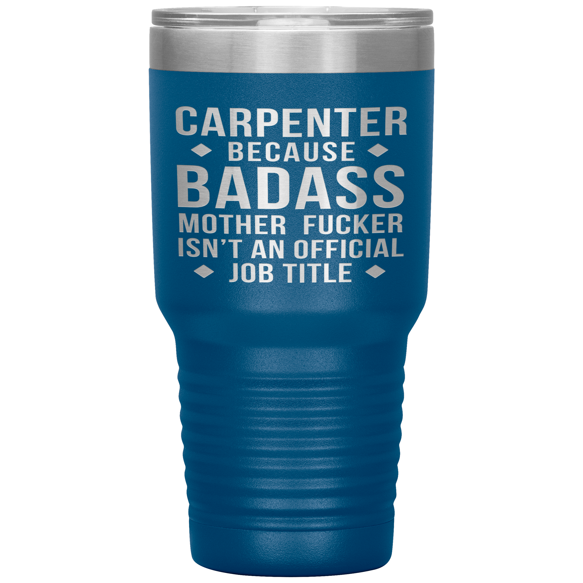 Carpenter Gift, Carpenter badass, 30oz Tumbler, Travel mug, Coffee Tumbler, Present for Carpenter Colleague