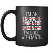 I'm an Enginere.. I'm Good with Math
