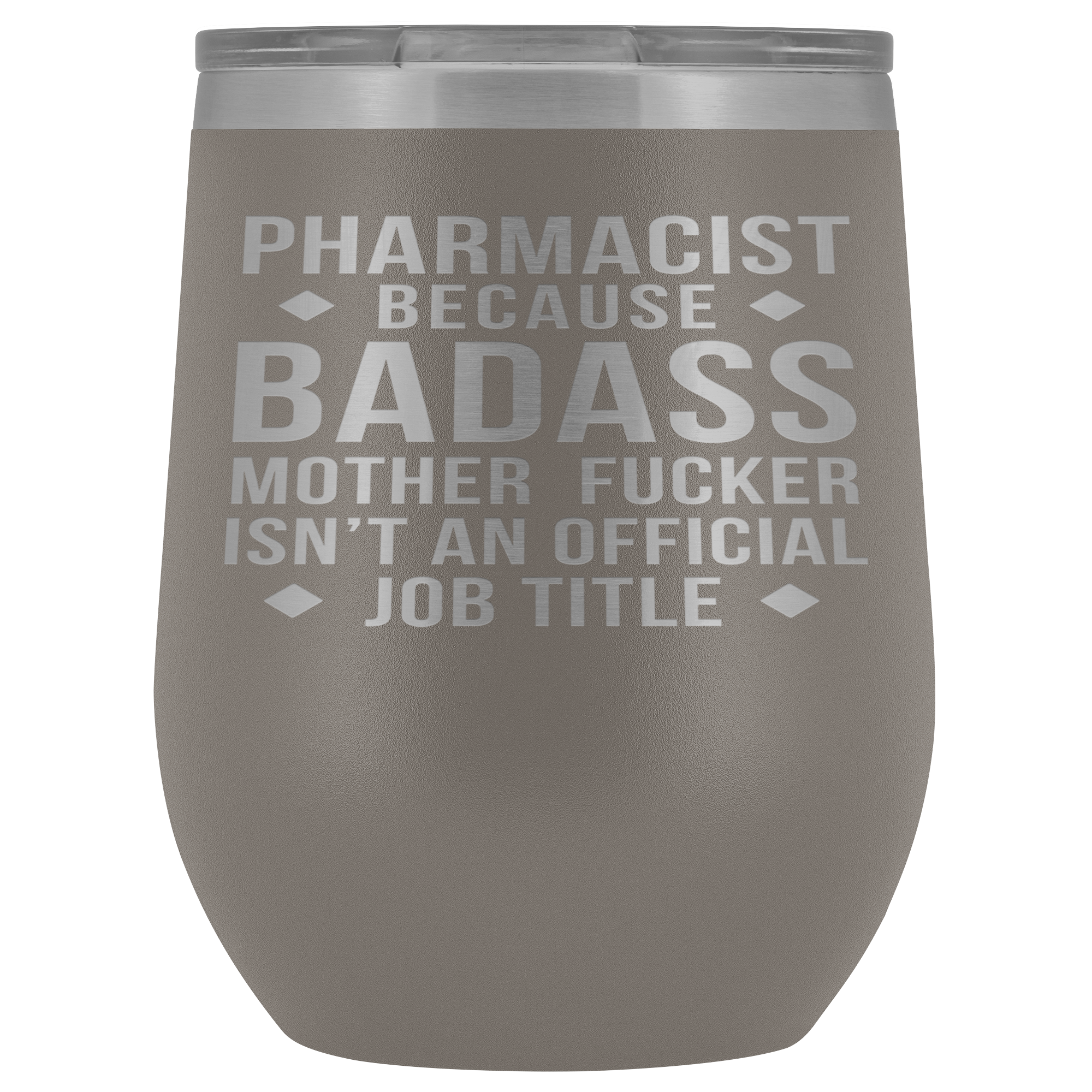 Pharmacist Gift, Pharmacist badass, 12oz Tumbler, Travel mug, Coffee Tumbler, Present for Pharmacist Colleague