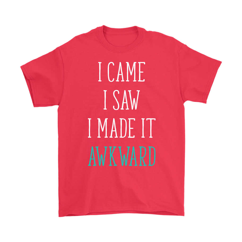I came I Saw I made it akward