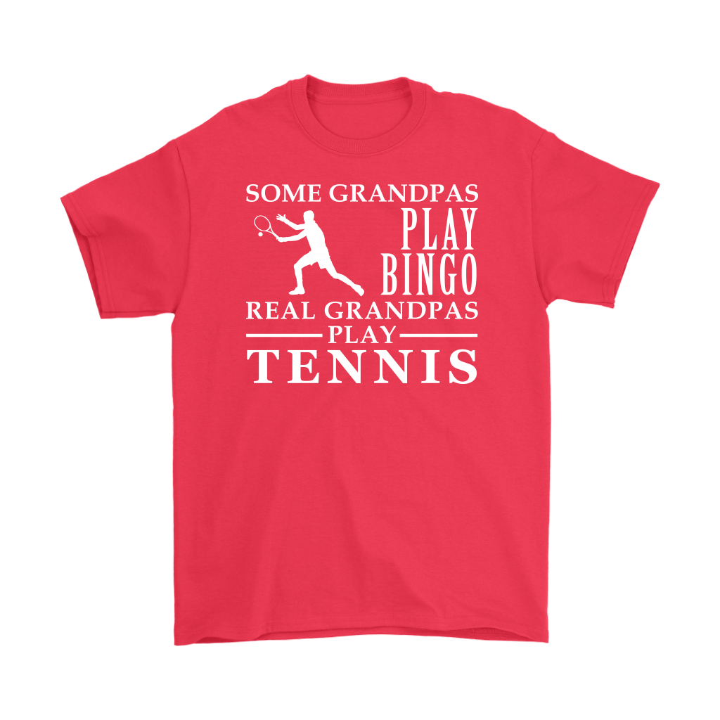 Tennis Gift, Some Grandpas play bingo, Real Grandpas Tennis, Grandpa tee, Unisex T-shirt, Grandfather gift, Grandfather t-shirt