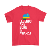 Legends are born in Rwanda, Unisex T-Shirt