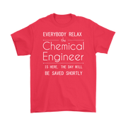 Everyone relax the Chemical Engineer is here, the day will be save shortly, Woman's tee, Unisex T-shirt, V-neck, Summer Apparel