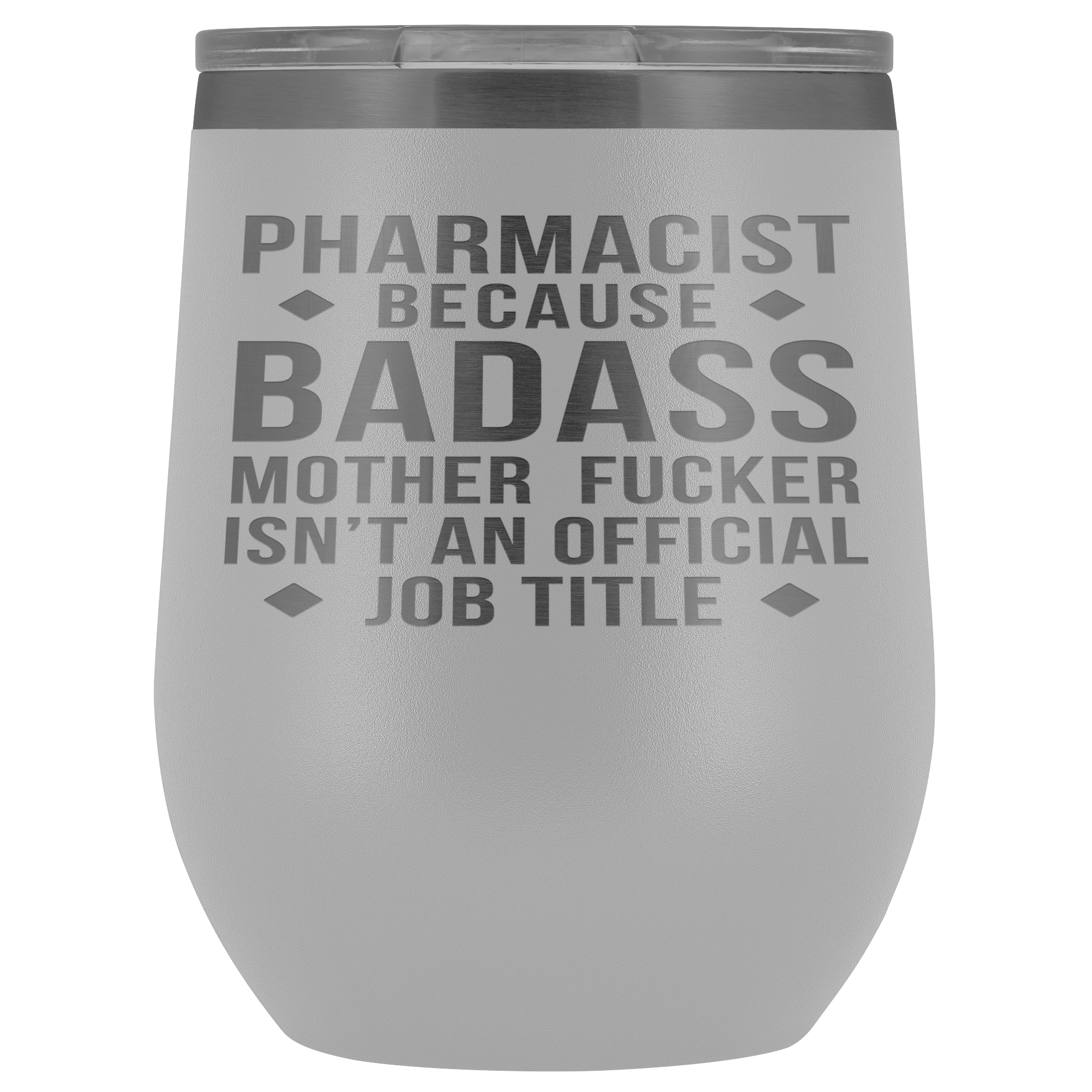 Pharmacist Gift, Pharmacist badass, 12oz Tumbler, Travel mug, Coffee Tumbler, Present for Pharmacist Colleague