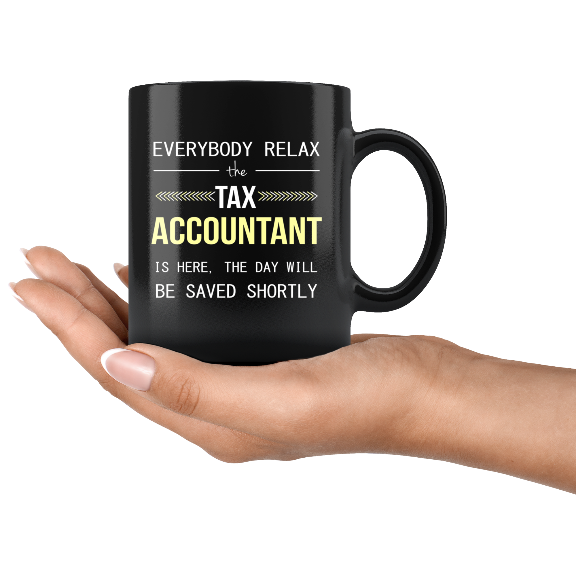 Tax Accountant Gift-Everyone relax-Tax Accountant, Tax Accountant Mug, Funny Accountant Mug, Black Mug