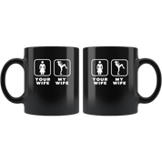 Your wife my wife