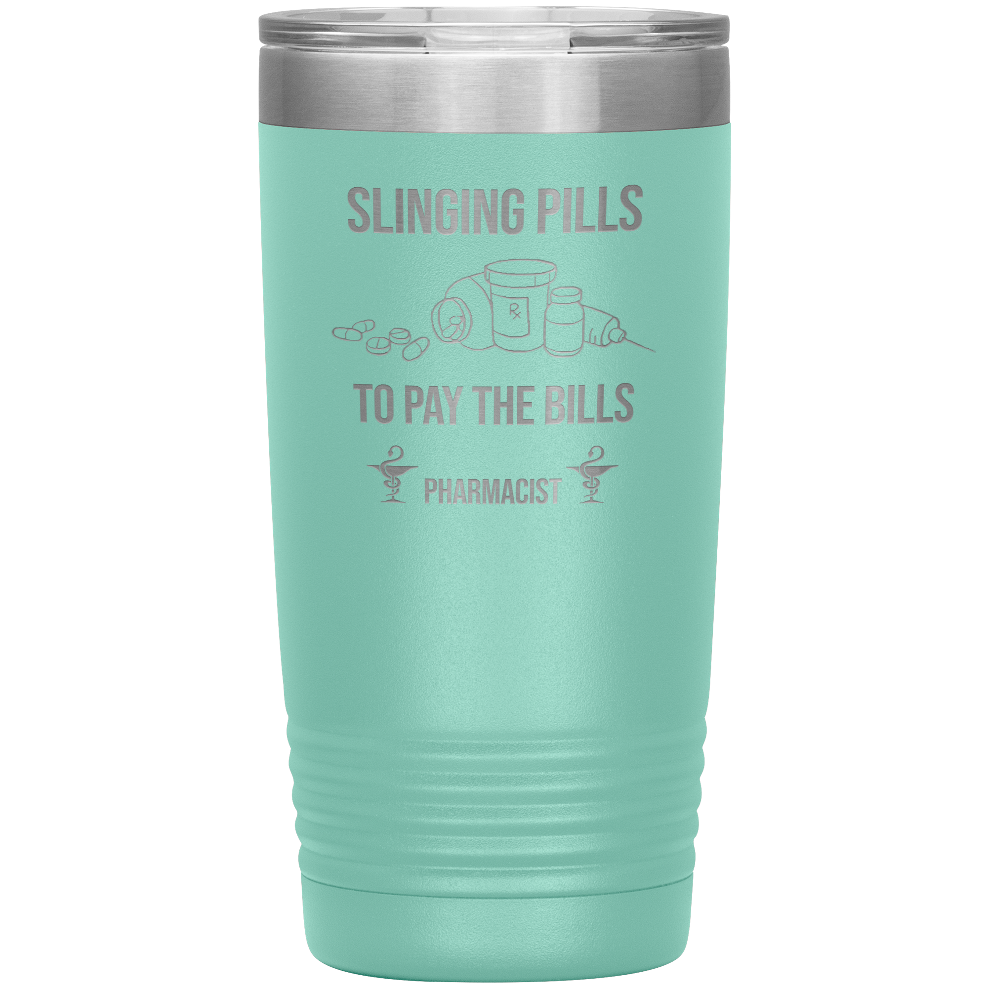 Pharmacist Slinging Pills to Pay the Bills Tumbler