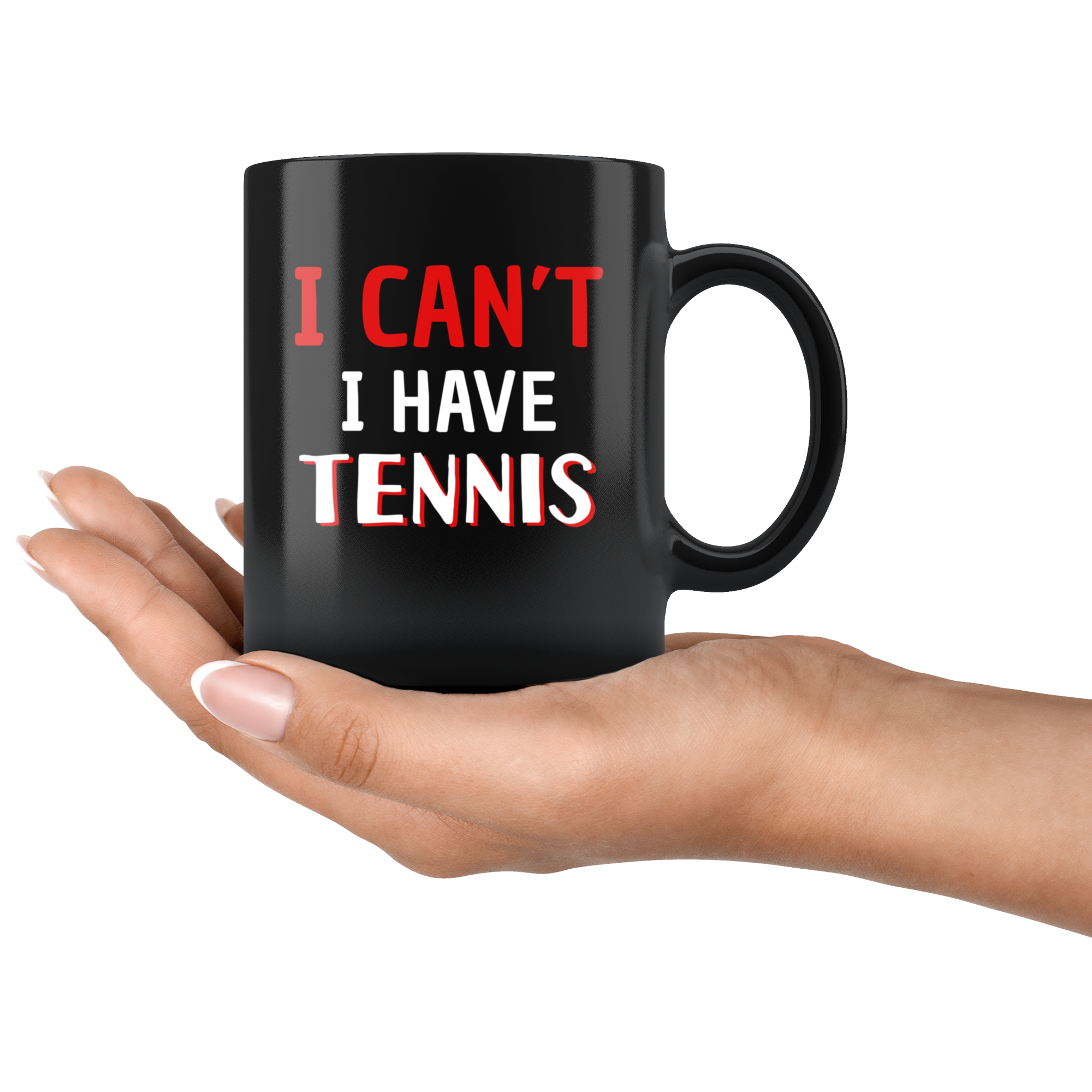 I can't I have tennis