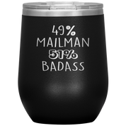 Mailman Gift, 49% Mailman, Badass, 12oz Tumbler, Travel mug, Coffee Tumbler, Present for Mailman Colleague