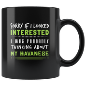 Sorry if I looked Interest I was probably thinking about my havanese