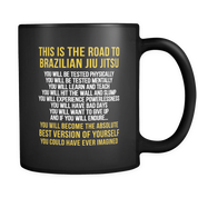 This is the road to Brazilitan Jiu Jitsu