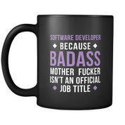 Software Developer Badass mother fucker