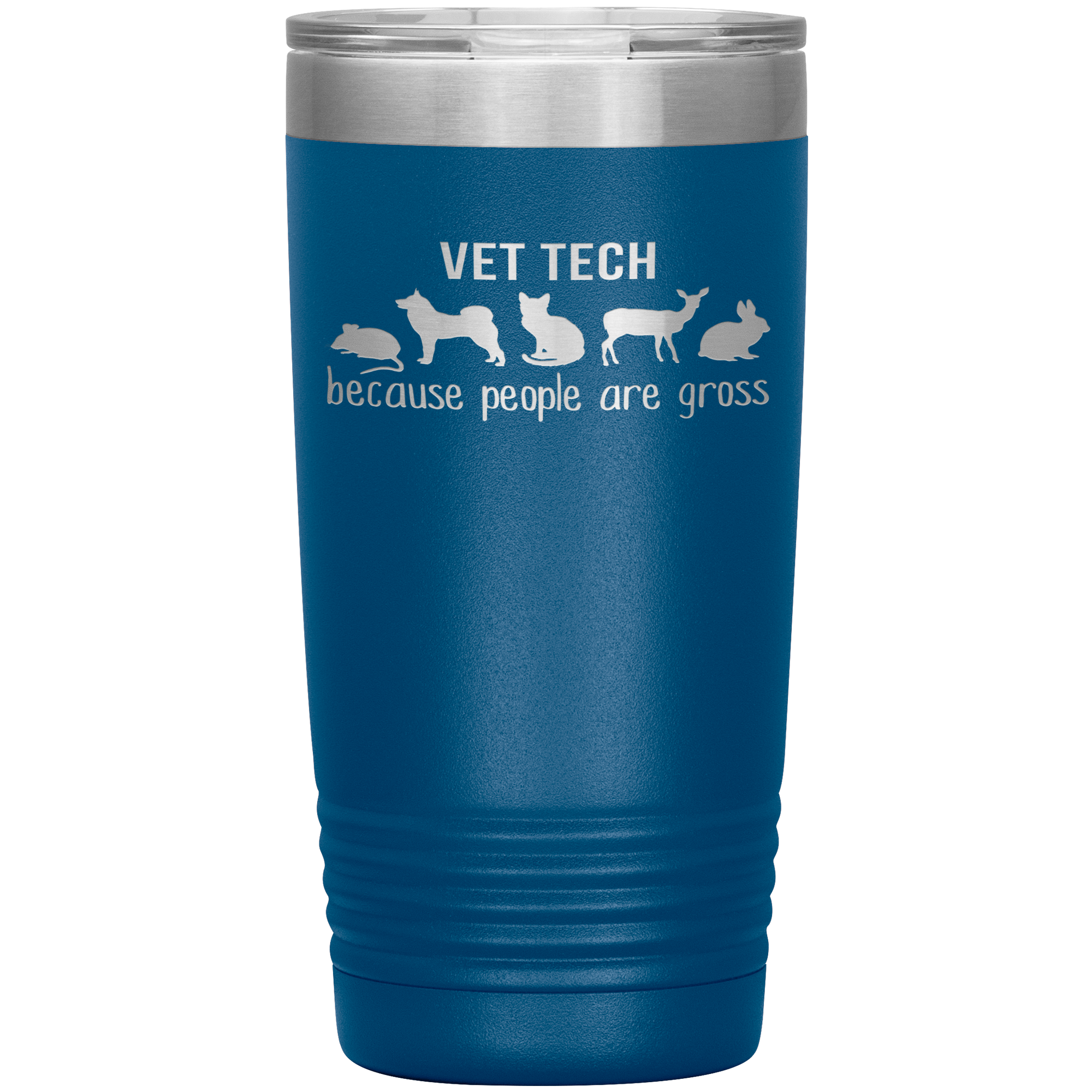 Vet tech: because people are gross 20oz Tumbler