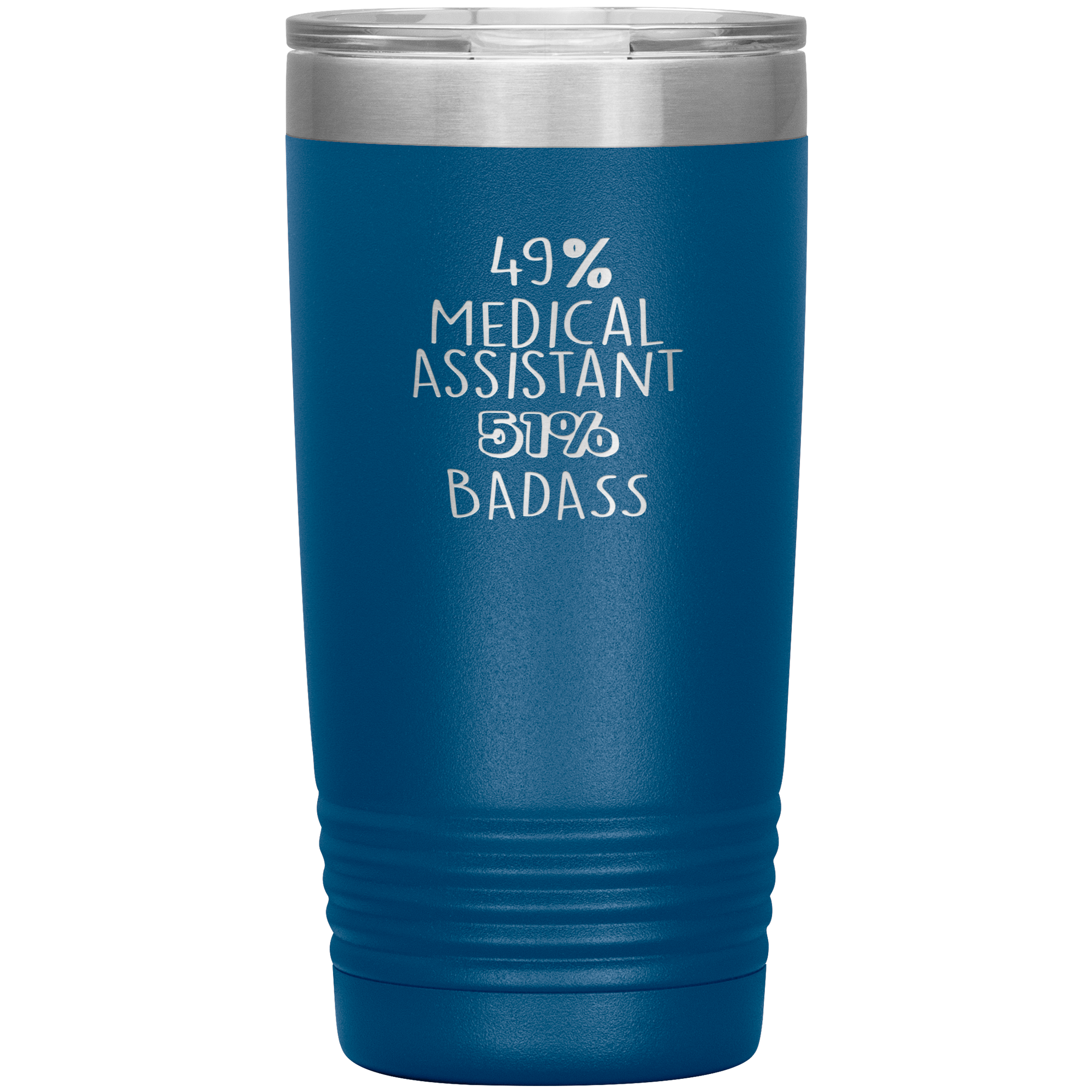 Medical Assistant Gift, 49% Medical Assistant, Badass, 20oz Vacuum Tumbler, Travel mug, Coffee Tumbler, Present for Medical Assistant Colleague