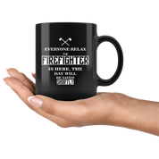 Firefighter Everyone relax Gift, Christmas, Birthday Present for Firefighter Black Mug