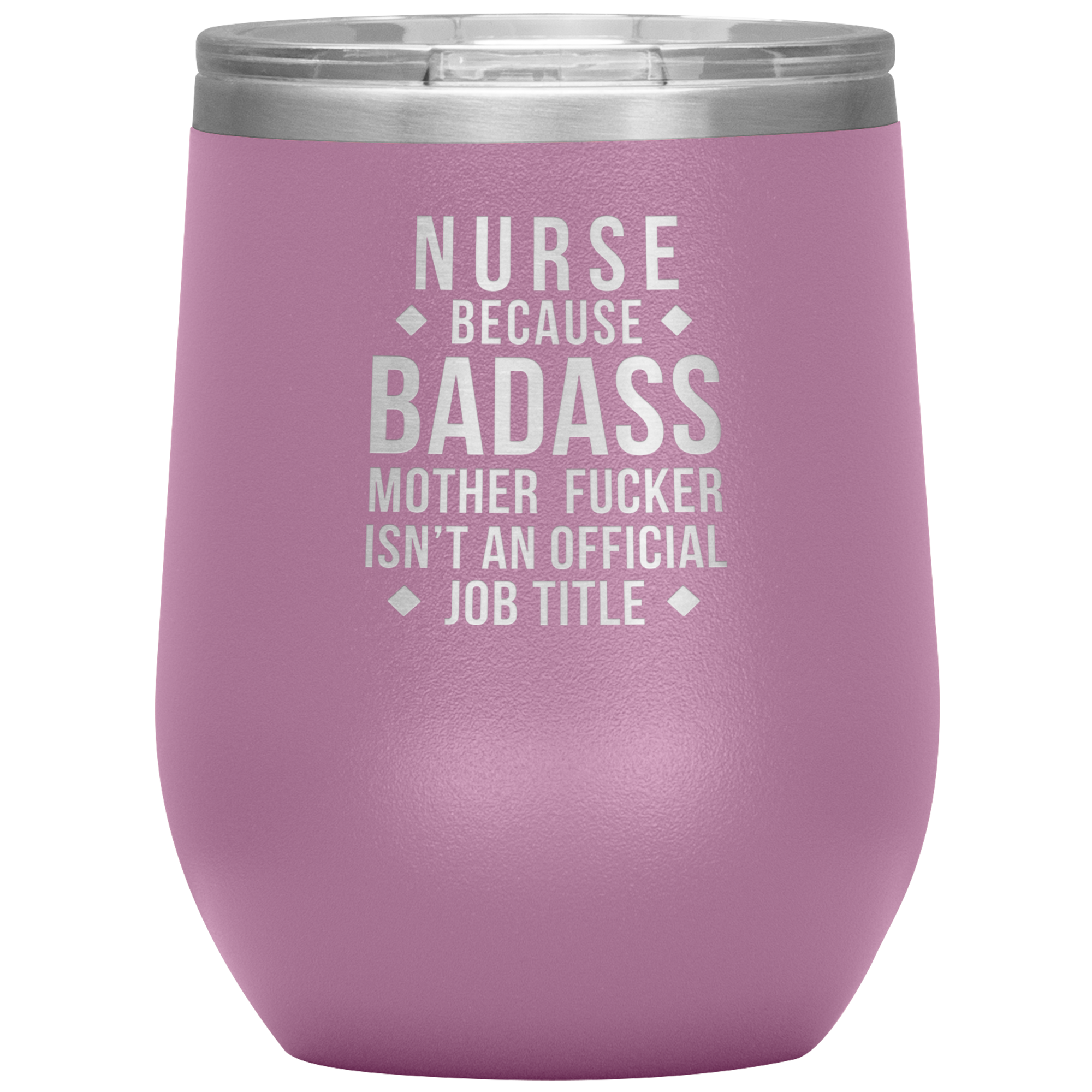 Nurse Gift, Nurse badass, Vacuum Tumbler, Travel mug, Coffee Tumbler, Present for Nurse Colleague