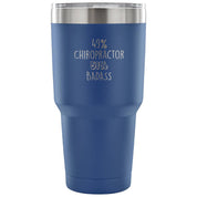 49% Chiropractor, Badass Tumbler 30oz