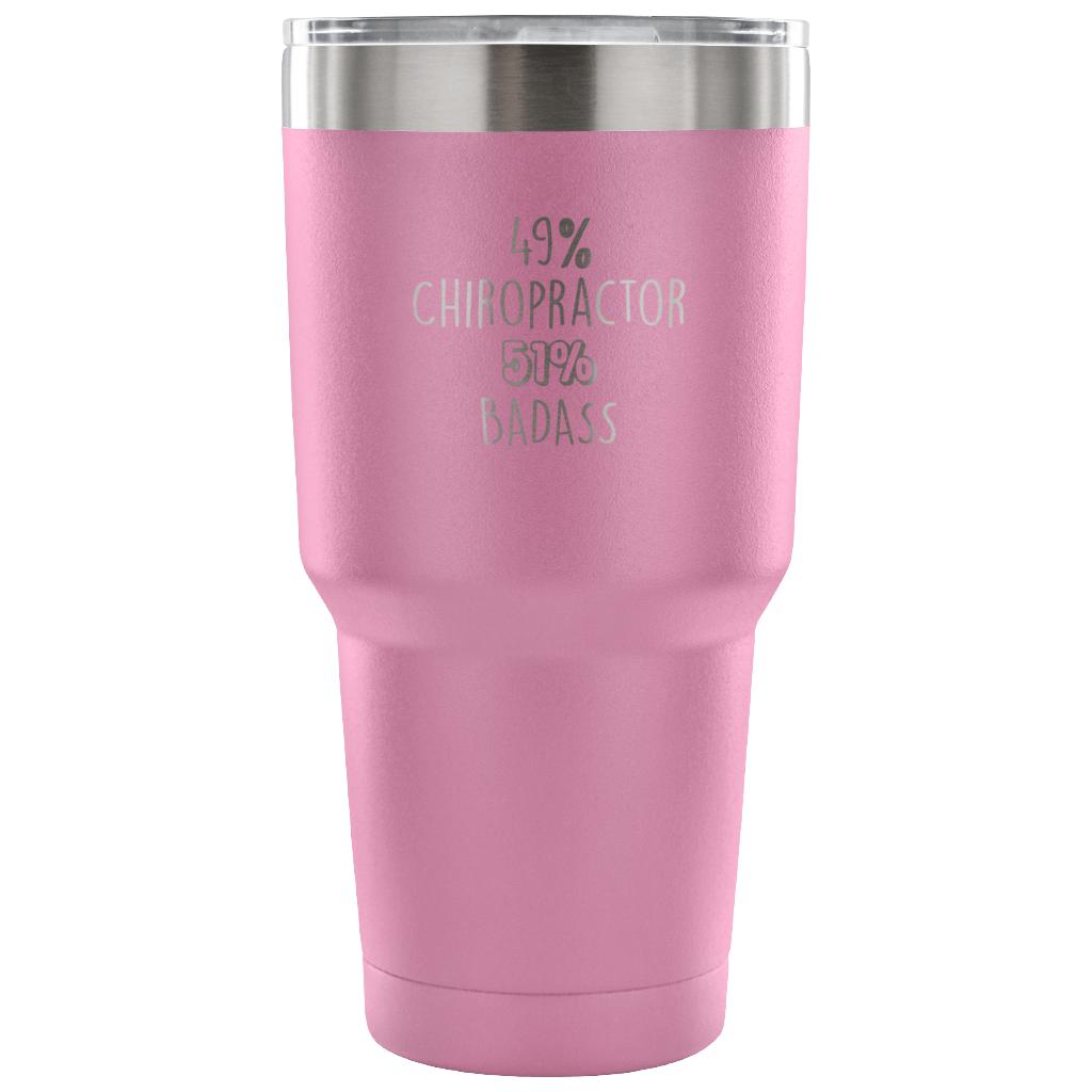 49% Chiropractor, Badass Tumbler 30oz