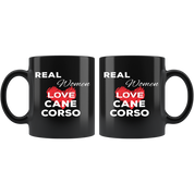 Real Women Love Cane corsos 11 oz Black Coffee Mug